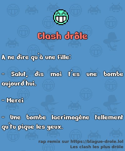 Les Clash Les Plus Drole Blague Drole