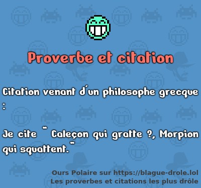 Les Proverbes Et Citations Les Plus Drole Page 3 Blague Drole Le Site Du Lolmetre